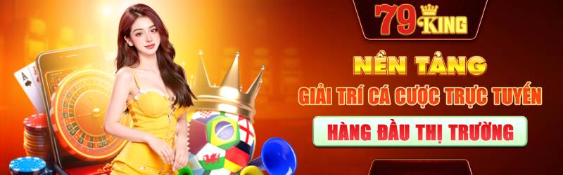 Điều Khoản & Điều Kiện 3 Chính sách và điều khoản cá cược tại 79king