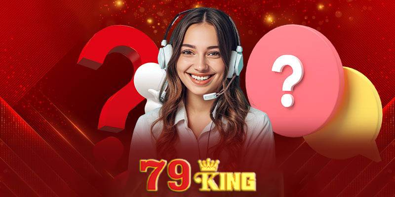 Liên Hệ 1 Khi Nào Người Chơi Cần Liên Hệ 79King?